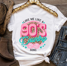 Load image into Gallery viewer, DTF0237- Love me like a 90s Country Song