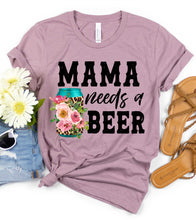 Load image into Gallery viewer, DTF0238- Mama Needs a Beer
