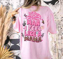 Load image into Gallery viewer, DTF0255 - Man I Feel Like a Mama