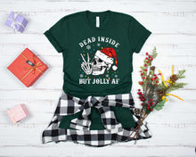 Load image into Gallery viewer, DTF0198 - Dead Inside but Jolly AF