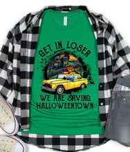 Load image into Gallery viewer, DTF0157- Get in Losers Halloweentown