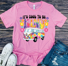 Load image into Gallery viewer, DTF0044- It's Cool To Be Kind VW van