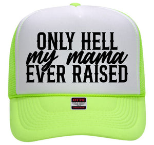 TH006 - Only Hell My Mama Ever Raised