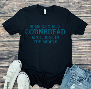 189 - Cornbread Ain't Done in the Middle