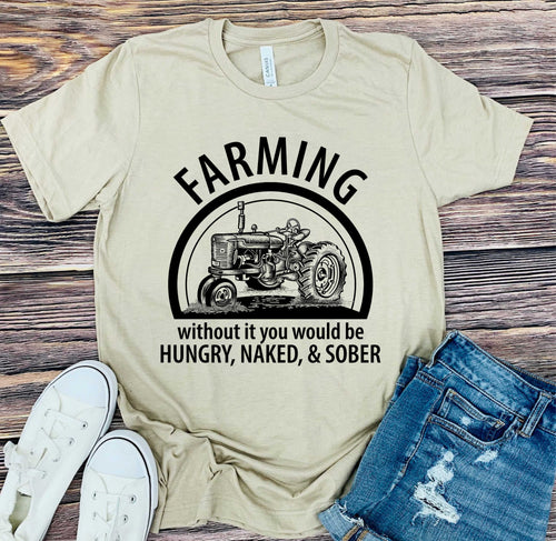 815 Farming without it you would be Hungry, Naked, & Sober