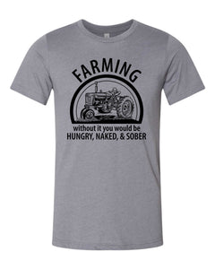 815 Farming without it you would be Hungry, Naked, & Sober