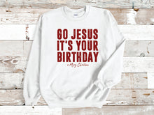 Load image into Gallery viewer, 728 Go Jesus It&#39;s Your Birthday