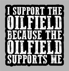 DECAL0029 I Support the Oilfield Black