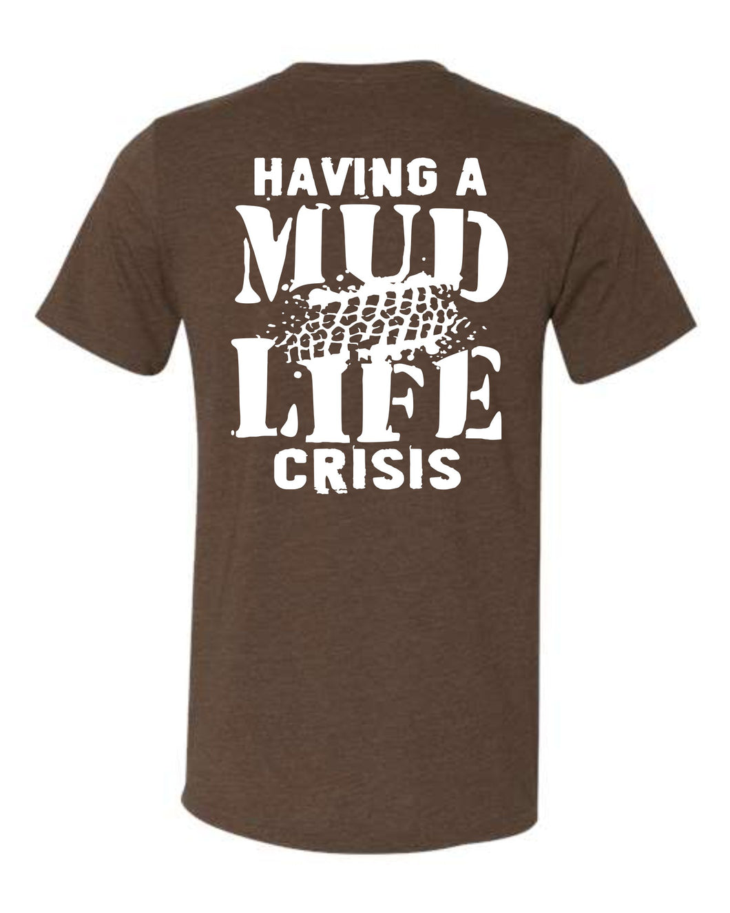 441 - Having a Mud Life Crisis (Back Only)