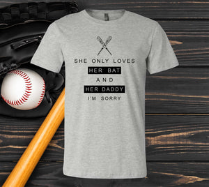 805 **Discontinued** She Only Loves Her Bat and Her Daddy