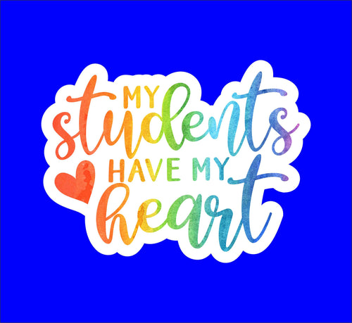 STICKER0015 My Students Have My Heart