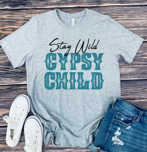 689 Stay Wild Gypsy Child