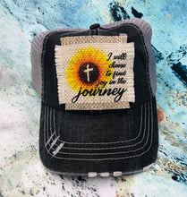 Load image into Gallery viewer, HP007 I will choose to find the Journey Hat Patch