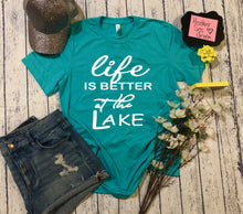 Load image into Gallery viewer, 302 Life is better at the LAke
